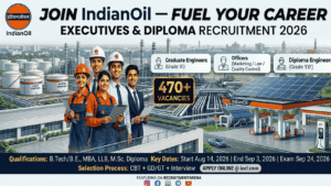 IOCL Recruitment 2026: Apply Online for 470 Engineer, Officer & Diploma Posts | Salary up to ₹1,60,000